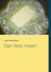 Den feta maten