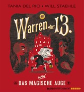 Warren der Dreizehnte und das Magische Auge