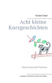 Acht kleine Kurzgeschichten