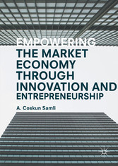 Empowering the Market Economy through Innovation and Entrepreneurship