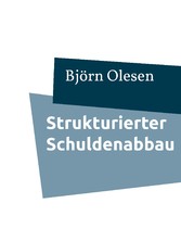 Strukturierter Schuldenabbau