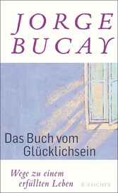 Das Buch vom Glücklichsein