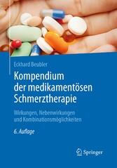 Kompendium der medikamentösen Schmerztherapie