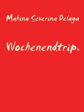 Wochenendtrip.