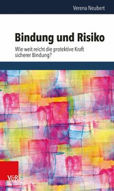 Bindung und Risiko