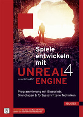 Spiele entwickeln mit Unreal Engine 4