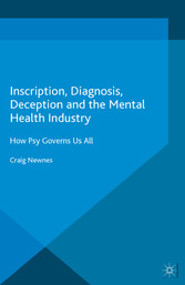 Inscription, Diagnosis, Deception and the Mental Health Industry