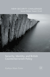 Security, Identity, and British Counterterrorism Policy