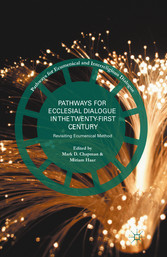 Pathways for Ecclesial Dialogue in the Twenty-First Century