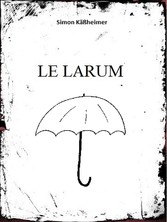 Le Larum