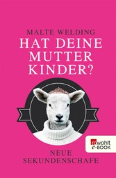 Hat deine Mutter Kinder?