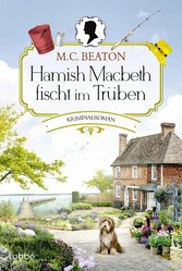 Hamish Macbeth fischt im Trüben