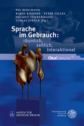 Sprache im Gebrauch: räumlich, zeitlich, interaktional