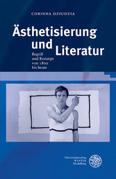 Ästhetisierung und Literatur