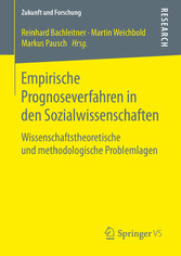 Empirische Prognoseverfahren in den Sozialwissenschaften