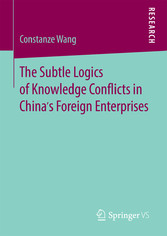 The Subtle Logics of Knowledge Conflicts in China's Foreign Enterprises