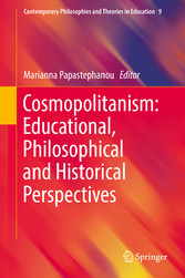 Cosmopolitanism: Educational, Philosophical and Historical Perspectives