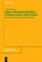 Der ,Frankfurter' / ,Theologia deutsch'