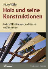 Holz und seine Konstruktionen