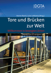 Tore und Brücken zur Welt – Willkommen in bewegten Zeiten