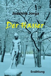 Der Hasser