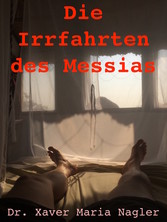 Die Irrfahrten des Messias