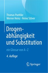 Drogenabhängigkeit und Substitution - ein Glossar von A-Z