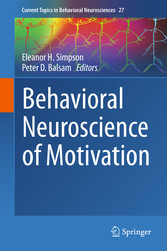 Behavioral Neuroscience of Motivation