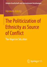 The Politicization of Ethnicity as Source of Conflict