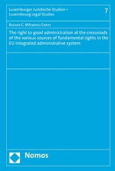 The right to good administration at the crossroads of the various sources of fundamental rights in the EU integrated administrative system