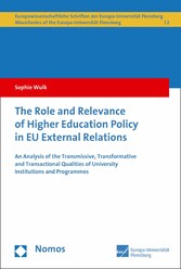 The Role and Relevance of Higher Education Policy in EU External Relations