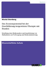 Das Zoonosepotential bei der Durchführung tiergestützter Therapie mit Hunden