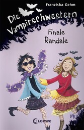 Die Vampirschwestern - Finale Randale