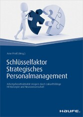 Schlüsselfaktor Strategisches Personalmanagement