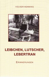 Leibchen, Lutscher, Lebertran