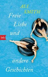 Freie Liebe und andere Geschichten