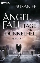 Angelfall - Tage der Dunkelheit