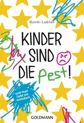 Kinder sind die Pest!