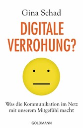 Digitale Verrohung?