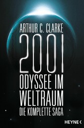 2001: Odyssee im Weltraum - Die Saga