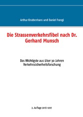 Die Strassenverkehrsfibel nach Dr. Gerhard Munsch