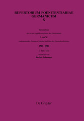 Verzeichnis der in den Supplikenregistern der Pönitentiarie Leos X. vorkommenden Personen, Kirchen und Orte des Deutschen Reiches (1513-1521)