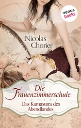 Die Frauenzimmerschule - Das Kamasutra des Abendlandes