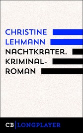 Nachtkrater. Kriminalroman