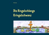 Die Ringelschlange Kringelschwanz