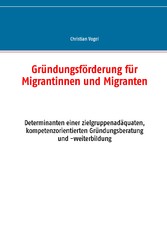 Gründungsförderung für Migrantinnen und Migranten