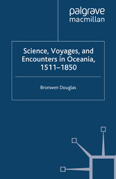 Science, Voyages, and Encounters in Oceania, 1511-1850