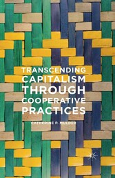 Transcending Capitalism Through Cooperative Practices