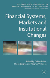 Financial Systems, Markets and Institutional Changes