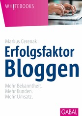 Erfolgsfaktor Bloggen